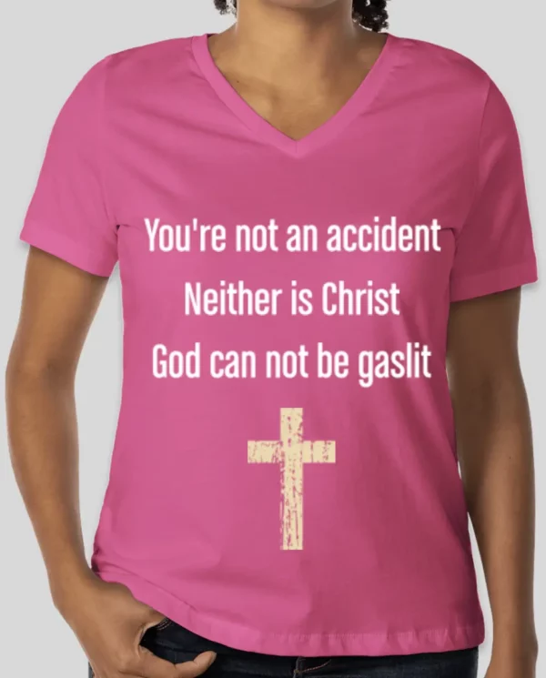 You're not an accident t-shirt